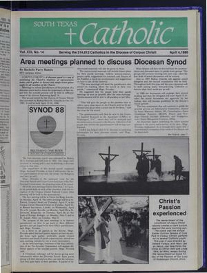 Primary view of object titled 'South Texas Catholic (Corpus Christi, Tex.), Vol. 21, No. 14, Ed. 1 Friday, April 4, 1986'.
