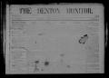 Thumbnail image of item number 1 in: 'The Denton Monitor. (Denton, Tex.), Vol. 1, No. 1, Ed. 1 Saturday, May 30, 1868'.