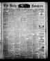 Newspaper: The Daily Ranchero. (Brownsville, Tex.), Vol. 10, Ed. 1 Saturday, Apr…