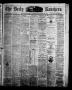 Newspaper: The Daily Ranchero. (Brownsville, Tex.), Vol. 10, Ed. 1 Thursday, Sep…