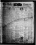 Newspaper: The Daily Ranchero. (Brownsville, Tex.), Vol. 5, Ed. 1 Saturday, Febr…