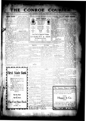 Primary view of object titled 'The Conroe Courier. (Conroe, Tex.), Vol. 19, No. 28, Ed. 1 Friday, June 16, 1911'.