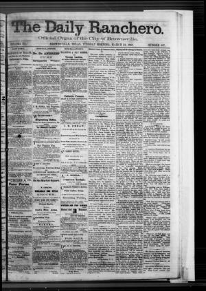 Primary view of The Daily Ranchero. (Brownsville, Tex.), Vol. 3, No. 107, Ed. 1 Tuesday, March 24, 1868