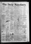 Newspaper: The Daily Ranchero. (Brownsville, Tex.), Vol. 3, No. 31, Ed. 1 Friday…
