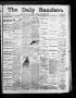 Newspaper: The Daily Ranchero. (Brownsville, Tex.), Vol. 3, No. 9, Ed. 1 Friday,…