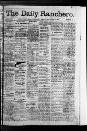 Primary view of The Daily Ranchero. (Brownsville, Tex.), Vol. 3, No. 24, Ed. 1 Wednesday, November 13, 1867