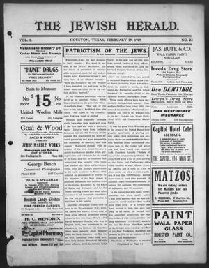 Primary view of object titled 'The Jewish Herald (Houston, Tex.), Vol. 1, No. 22, Ed. 1, Friday, February 19, 1909'.