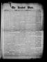 Primary view of The Brackett News. (Brackett (Fort Clark), Tex.), Vol. 20, No. 7, Ed. 1 Saturday, October 21, 1899