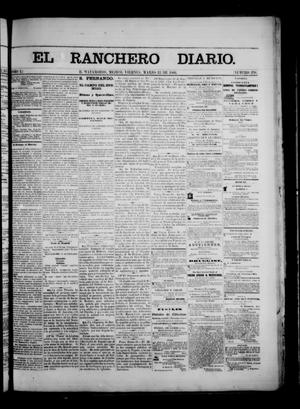Primary view of object titled 'The Daily Ranchero. (Matamoros, Mexico), Vol. 1, No. 258, Ed. 1 Friday, March 23, 1866'.
