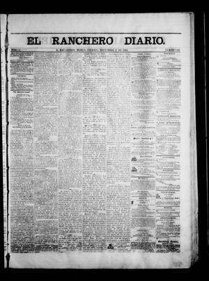 Primary view of object titled 'The Daily Ranchero. (Matamoros, Mexico), Vol. 1, No. 140, Ed. 1 Friday, November 3, 1865'.