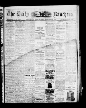 Primary view of object titled 'The Daily Ranchero. (Brownsville, Tex.), Vol. 5, Ed. 1 Tuesday, September 14, 1869'.