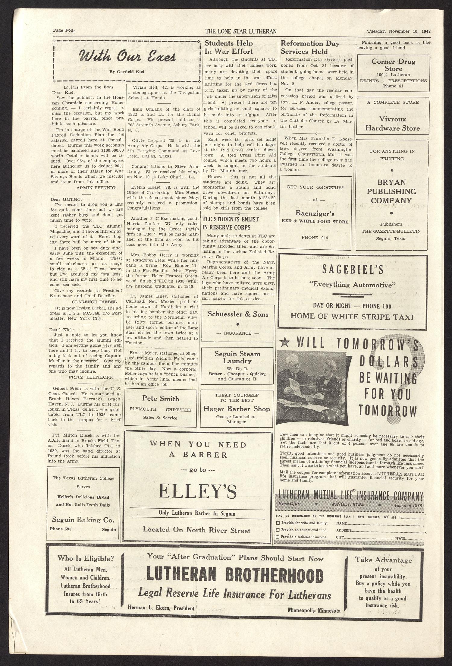 The Lone Star Lutheran (Seguin, Tex.), Vol. 25, No. 2, Ed. 1 Tuesday, November 10, 1942
                                                
                                                    [Sequence #]: 4 of 4
                                                
