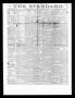 Thumbnail image of item number 1 in: 'The Standard. (Clarksville, Tex.), Vol. [5], No. 17, Ed. 1 Friday, March 7, 1884'.