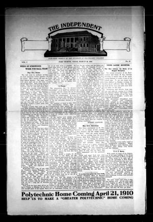 Primary view of object titled 'The Independent (Fort Worth, Tex.), Vol. 1, No. 25, Ed. 1 Saturday, March 26, 1910'.
