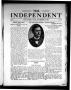 Primary view of The Independent (Fort Worth, Tex.), Vol. 1, No. 2, Ed. 1 Saturday, September 25, 1909