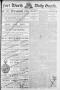 Primary view of Fort Worth Daily Gazette. (Fort Worth, Tex.), Vol. 13, No. 129, Ed. 1, Friday, December 9, 1887