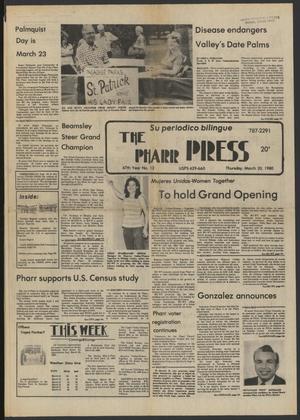 Primary view of object titled 'The Pharr Press (Pharr, Tex.), Vol. 47, No. 12, Ed. 1 Thursday, March 20, 1980'.