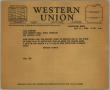 Letter: [Telegram from Charles A. Prince to Jack Steffen, May 16, 1942]