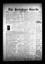 Newspaper: The Jacksboro Gazette (Jacksboro, Tex.), Vol. 56, No. 7, Ed. 1 Thursd…