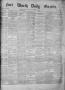 Primary view of Fort Worth Daily Gazette. (Fort Worth, Tex.), Vol. 11, No. 40, Ed. 1, Sunday, September 6, 1885