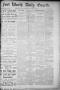 Newspaper: Fort Worth Daily Gazette. (Fort Worth, Tex.), Vol. 11, No. 113, Ed. 1…