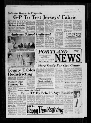 Primary view of object titled 'Portland News (Portland, Tex.), Vol. 14, No. 47, Ed. 1 Thursday, November 22, 1979'.