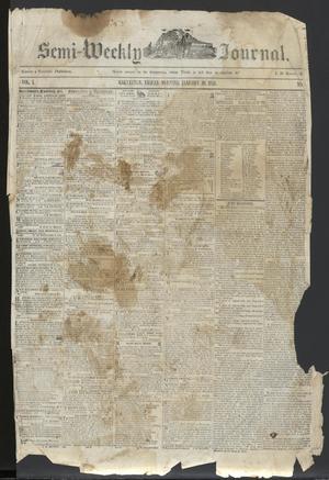 Primary view of object titled 'The Semi-Weekly Journal. (Galveston, Tex.), Vol. 1, No. [98], Ed. 1 Friday, January 10, 1851'.