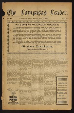 Primary view of object titled 'The Lampasas Leader. (Lampasas, Tex.), Vol. 15, No. 20, Ed. 1 Friday, April 10, 1903'.