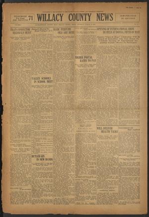 Primary view of object titled 'Willacy County News (Raymondville, Tex.), Vol. 8, No. 11, Ed. 1 Thursday, March 19, 1925'.