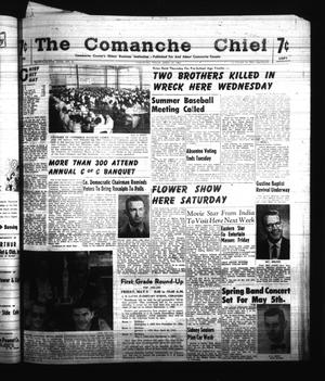 Primary view of object titled 'The Comanche Chief (Comanche, Tex.), Vol. 88, No. 44, Ed. 1 Friday, April 27, 1962'.