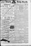 Primary view of Fort Worth Daily Gazette. (Fort Worth, Tex.), Vol. 13, No. 242, Ed. 1, Tuesday, April 10, 1888