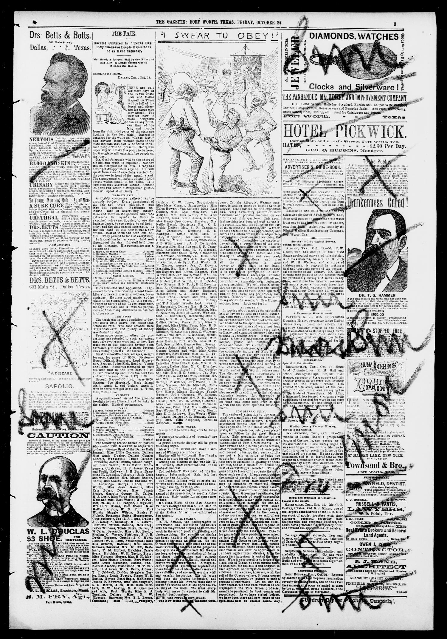 Fort Worth Daily Gazette. (Fort Worth, Tex.), Vol. 13, No. 115, Ed. 1, Friday, October 26, 1888
                                                
                                                    [Sequence #]: 3 of 8
                                                