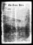Thumbnail image of item number 1 in: 'The Texas News. (Bonham, Tex.), Vol. 4, No. 44, Ed. 1 Friday, August 5, 1870'.