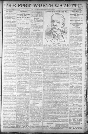 Primary view of object titled 'Fort Worth Gazette. (Fort Worth, Tex.), Vol. 16, No. 142, Ed. 1, Saturday, March 5, 1892'.