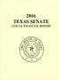 Report: Texas Senate Annual Financial Report: 2016