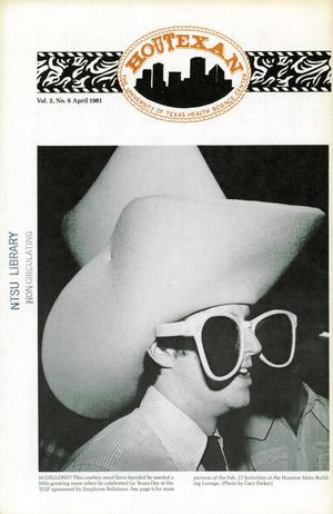 Primary view of object titled 'Houtexan, Volume 2, Number 6, April 1981'.