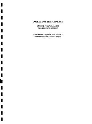 Primary view of object titled 'College of the Mainland Annual Financial Report: 2015 and 2016'.