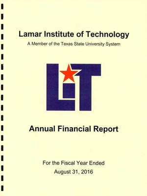 Primary view of object titled 'Lamar Institute of Technology Annual Financial Report: 2016'.