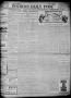 Newspaper: The Houston Daily Post (Houston, Tex.), Vol. TWELFTH YEAR, No. 328, E…