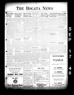 Primary view of object titled 'The Bogata News (Bogata, Tex.), Vol. 37, No. 47, Ed. 1 Friday, September 17, 1948'.
