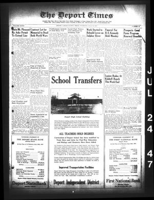 Primary view of object titled 'The Deport Times (Deport, Tex.), Vol. 39, No. 25, Ed. 1 Thursday, July 24, 1947'.