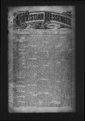 Primary view of object titled 'Christian Messenger (Bonham, Tex.), Vol. 3, No. 48, Ed. 1 Wednesday, December 5, 1877'.