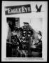 Primary view of The Eagle Eye (Eagle Pass Army Air Field, Eagle Pass, Tex.), Vol. 2, No. 24, Ed. 1 Friday, May 19, 1944