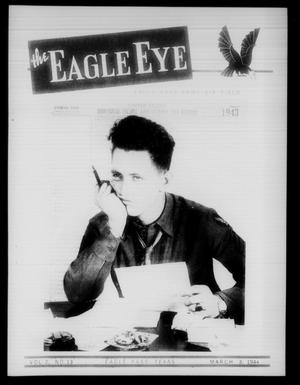 Primary view of object titled 'The Eagle Eye (Eagle Pass Army Air Field, Eagle Pass, Tex.), Vol. 2, No. 13, Ed. 1 Friday, March 3, 1944'.