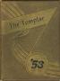 Thumbnail image of item number 1 in: 'The Templar, Yearbook of Temple Junior College, 1953'.