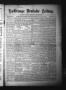 Newspaper: La Grange Deutsche Zeitung. (La Grange, Tex.), Vol. 20, No. 49, Ed. 1…