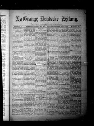 Primary view of object titled 'La Grange Deutsche Zeitung. (La Grange, Tex.), Vol. 12, No. 36, Ed. 1 Thursday, April 24, 1902'.