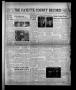 Newspaper: The Fayette County Record (La Grange, Tex.), Vol. 31, No. 33, Ed. 1 T…