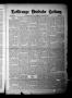 Newspaper: La Grange Deutsche Zeitung. (La Grange, Tex.), Vol. 13, No. 14, Ed. 1…