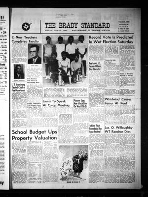 Primary view of object titled 'The Brady Standard and Heart O' Texas News (Brady, Tex.), Vol. 56, No. 43, Ed. 1 Friday, August 6, 1965'.